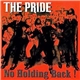 The Pride - No Holding Back!